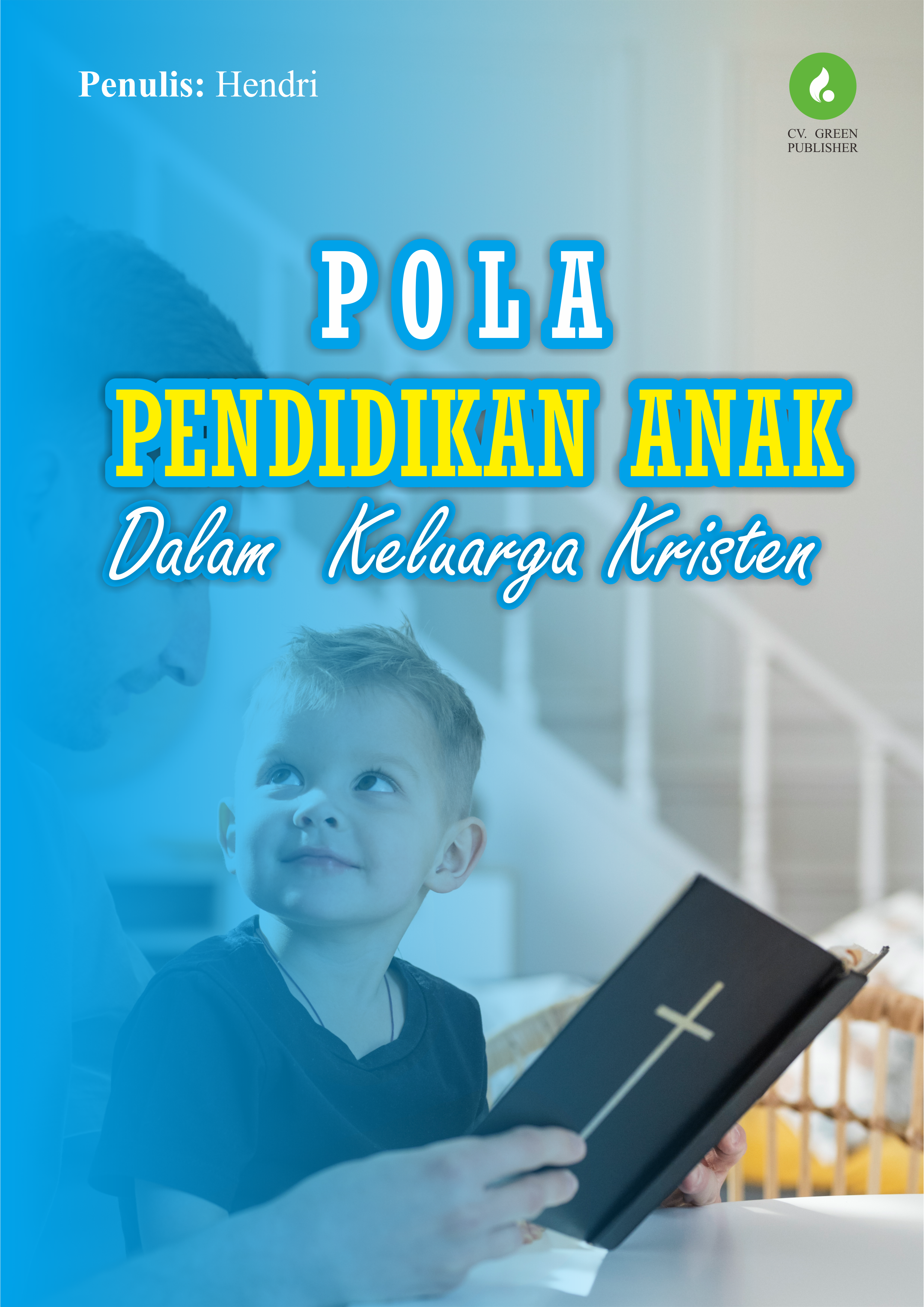 Pola Pendidikan Anak dalam Keluarga Kristen