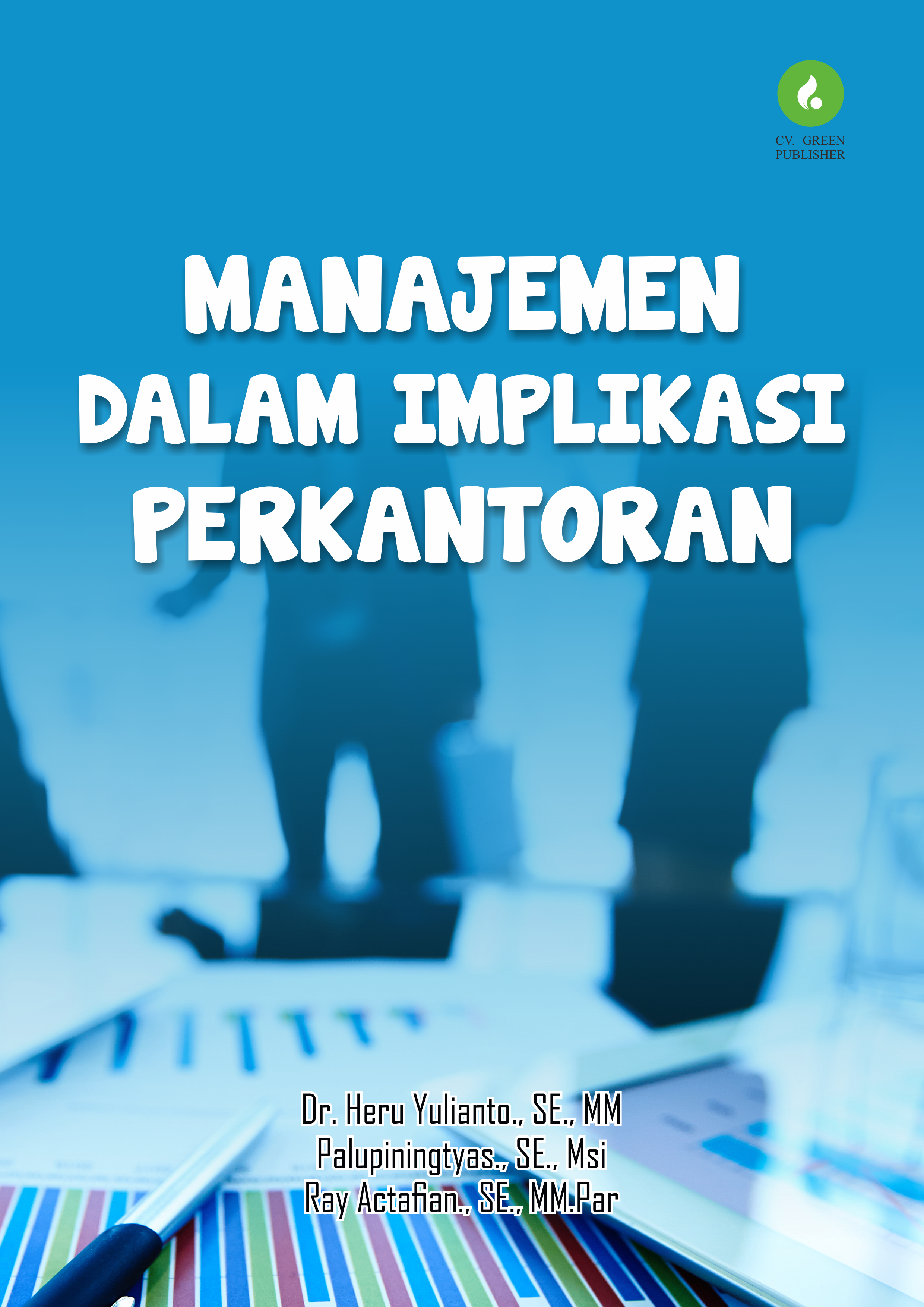 Manajemen dalam Implikasi Perkantoran