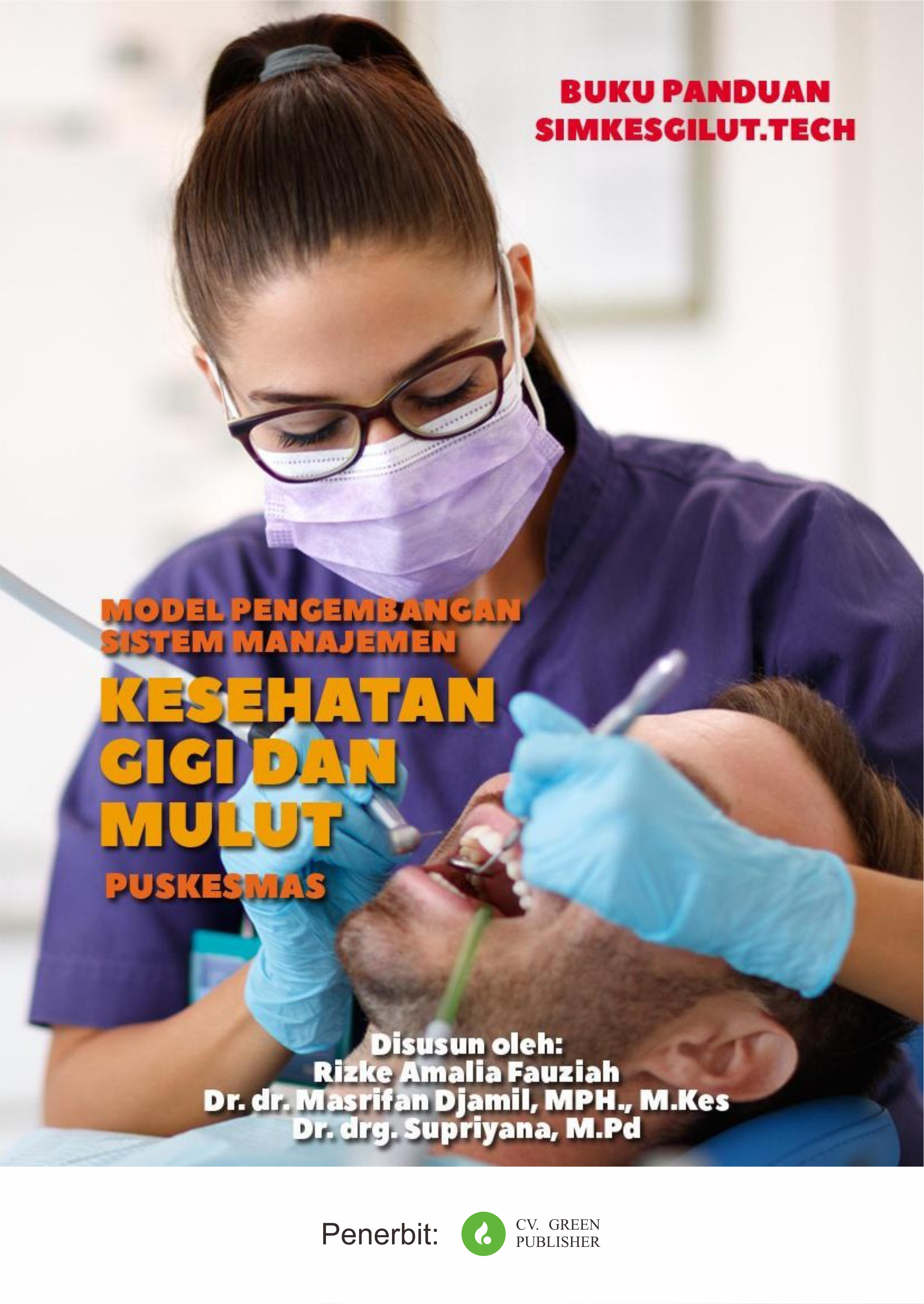 Model pengembangan sistem manajemen kesehatan gigi dan mulut  puskesmas simkesgilut.tech