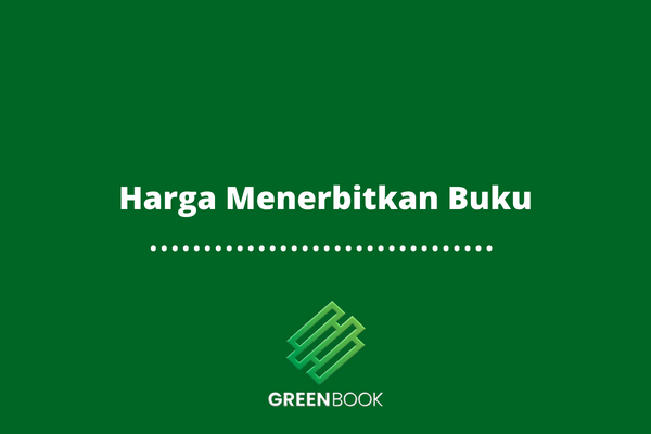 Harga Menerbitkan Buku