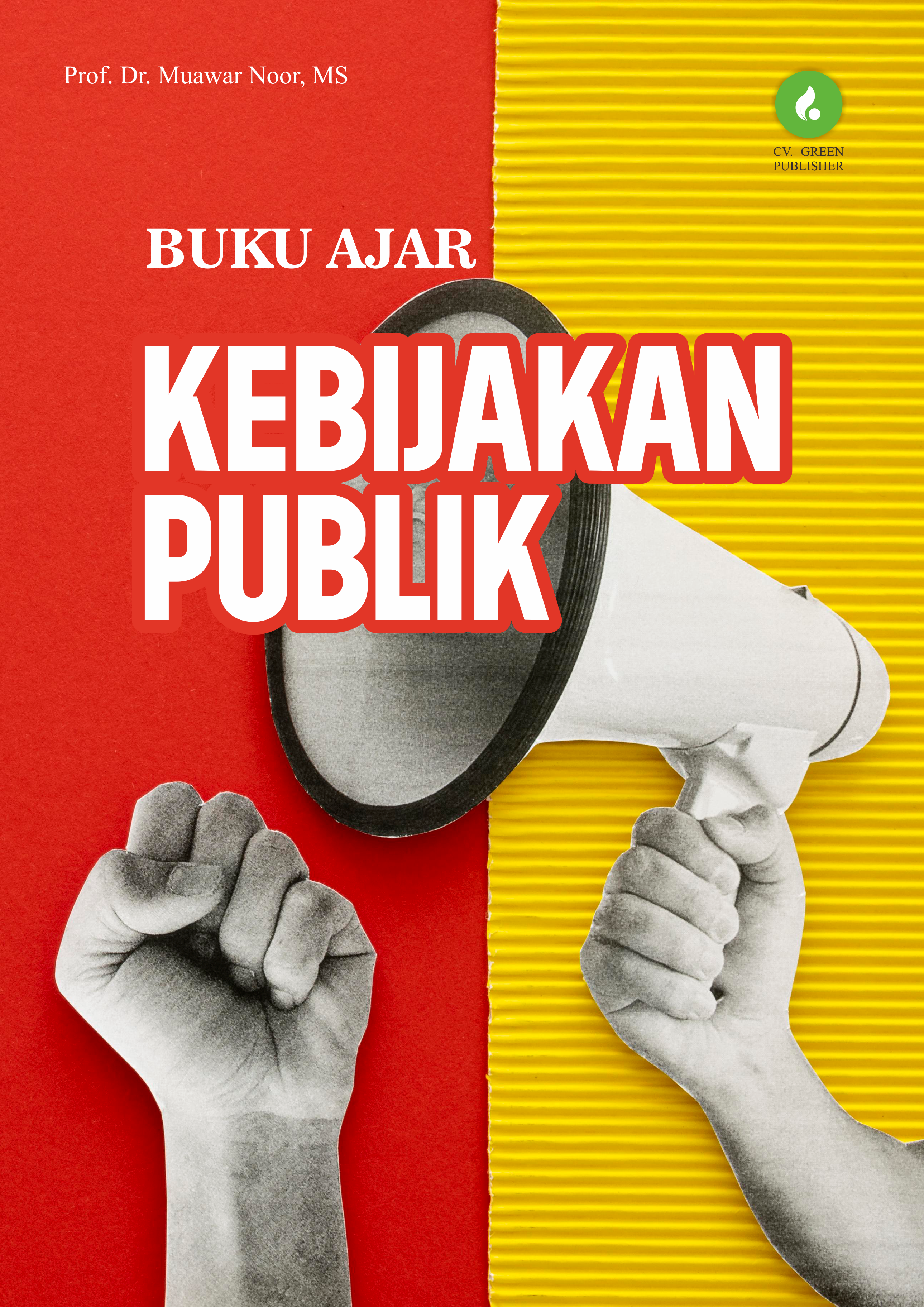 BUKU AJAR KEBIJAKAN PUBLIK