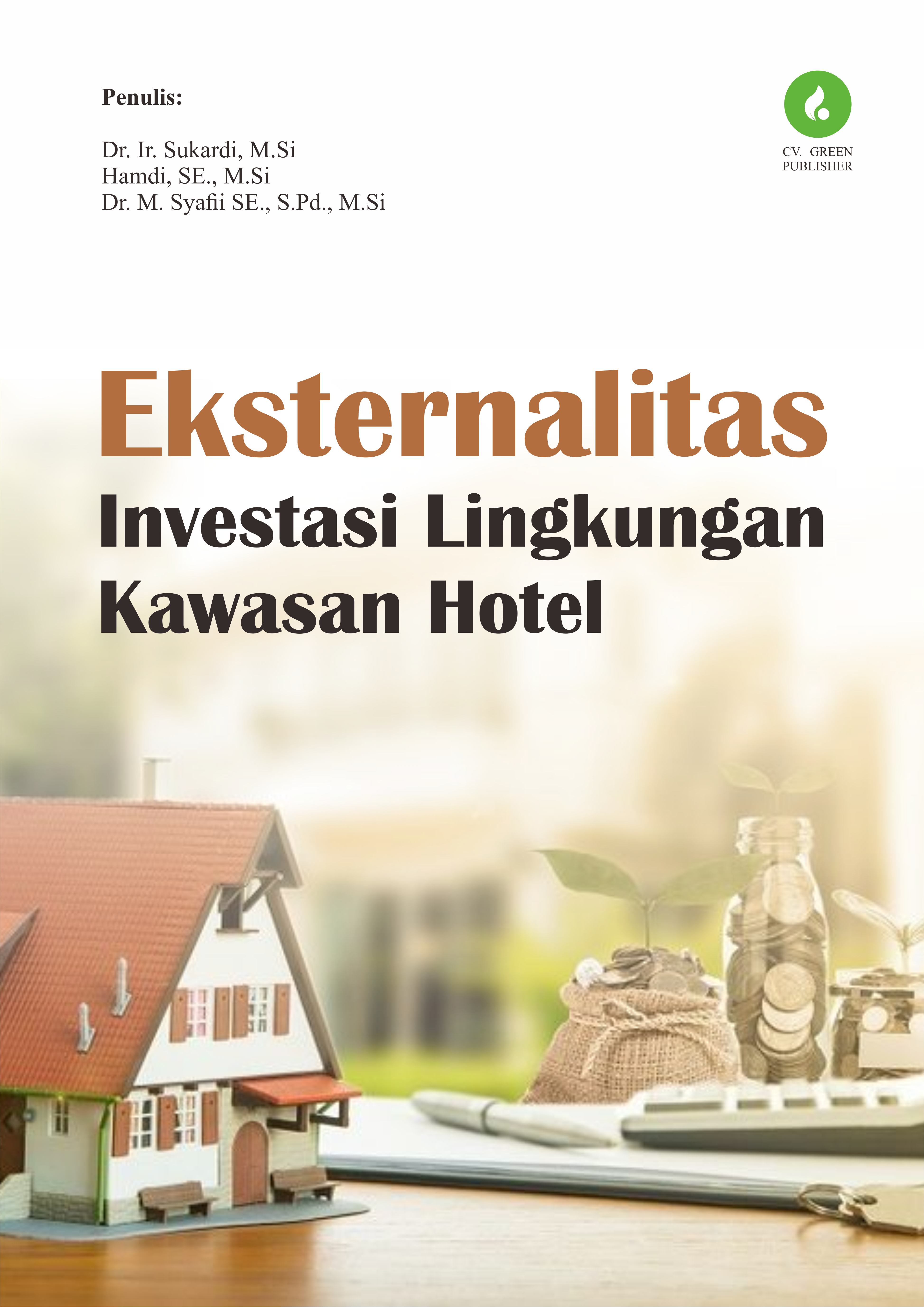 EKSTERNALITAS INVESTASI LINGKUNGAN KAWASAN HOTEL
