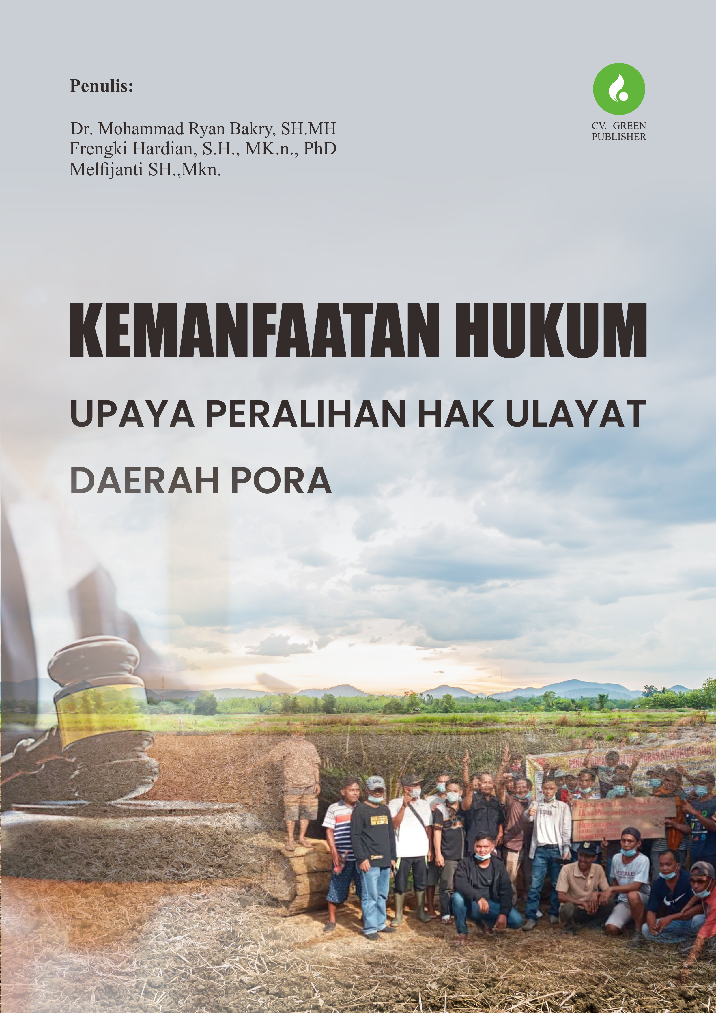 KEMANFAATAN HUKUM UPAYA PERALIHAN HAK ULAYAT DAERAH PORA