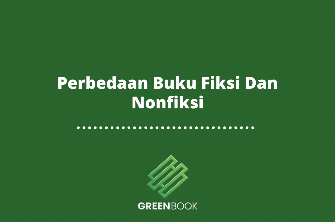 Perbedaan Buku Fiksi Dan Nonfiksi