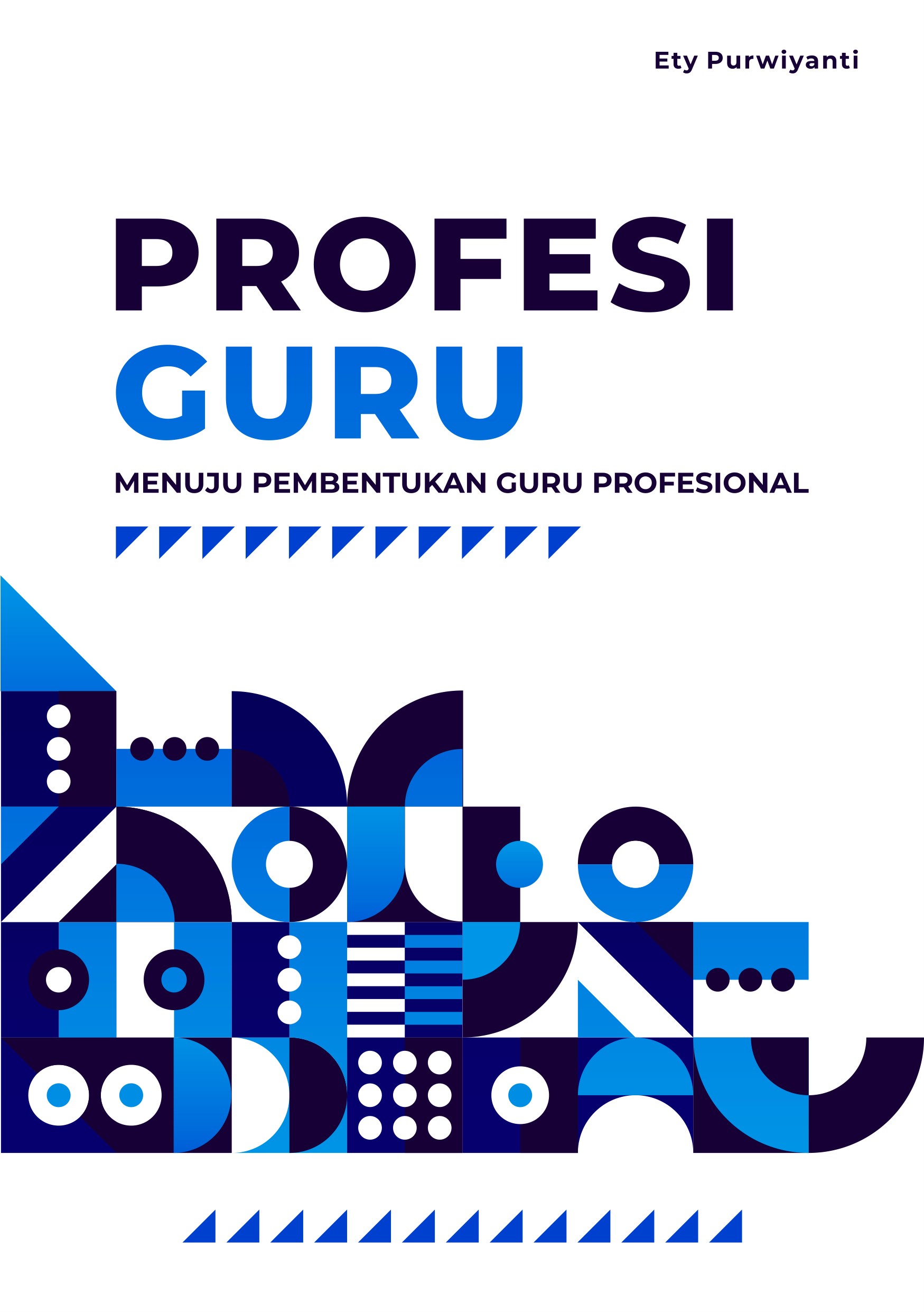 PROFESI GURU (MENUJU PEMBENTUKAN GURU PROFESIONAL)