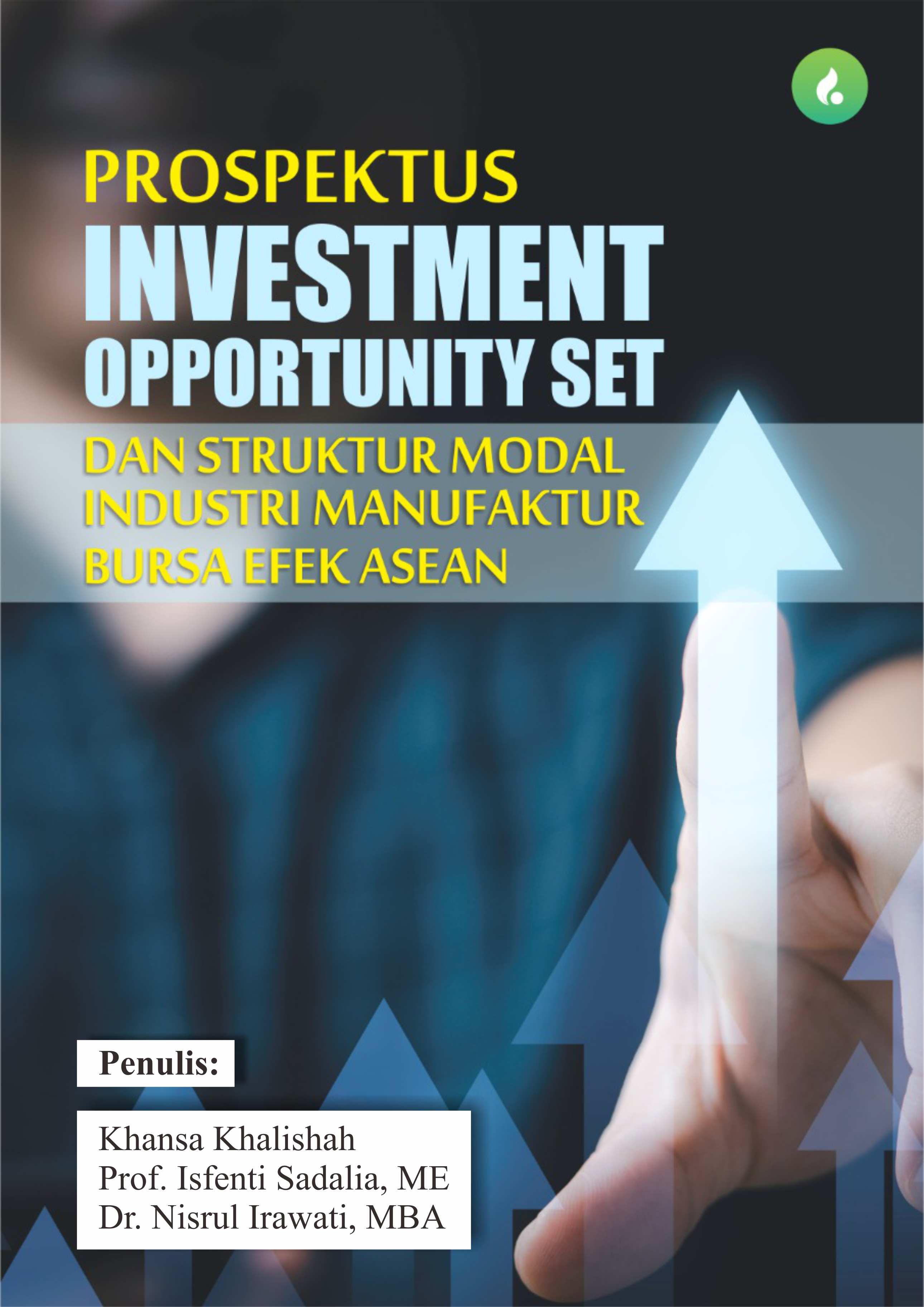 PROSPEKTUS INVESTMENT OPPORTUNITY  SET DAN STRUKTUR MODAL INDUSTRI MANUFAKTUR BURSA EFEK ASEAN