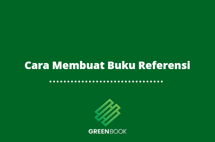 Cara Membuat Buku Referensi