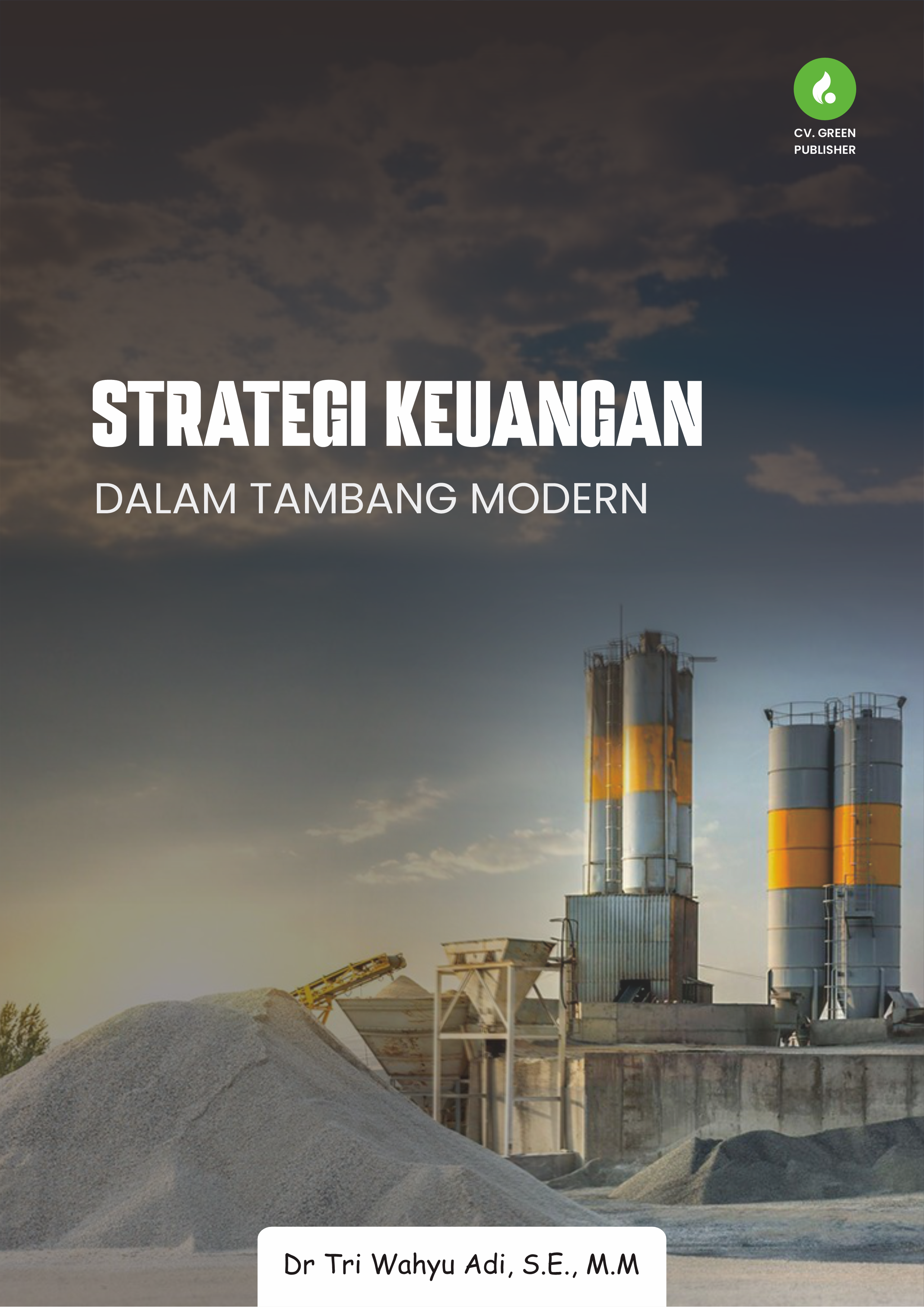 STRATEGI KEUANGAN DALAM TAMBANG MODERN