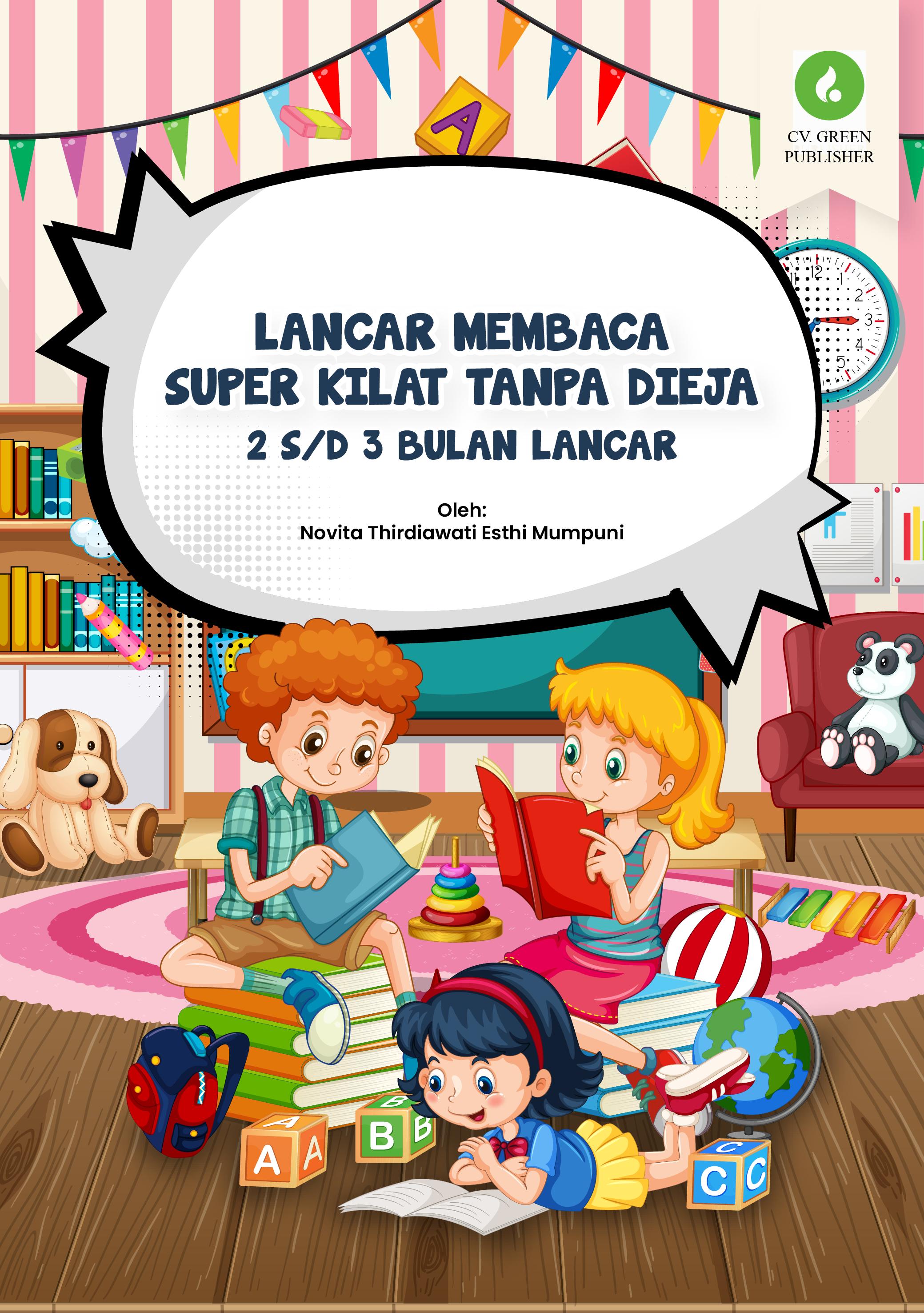 LANCAR MEMBACA SUPER KILAT TANPA DIEJA 2 S/D 3 BULAN LANCAR