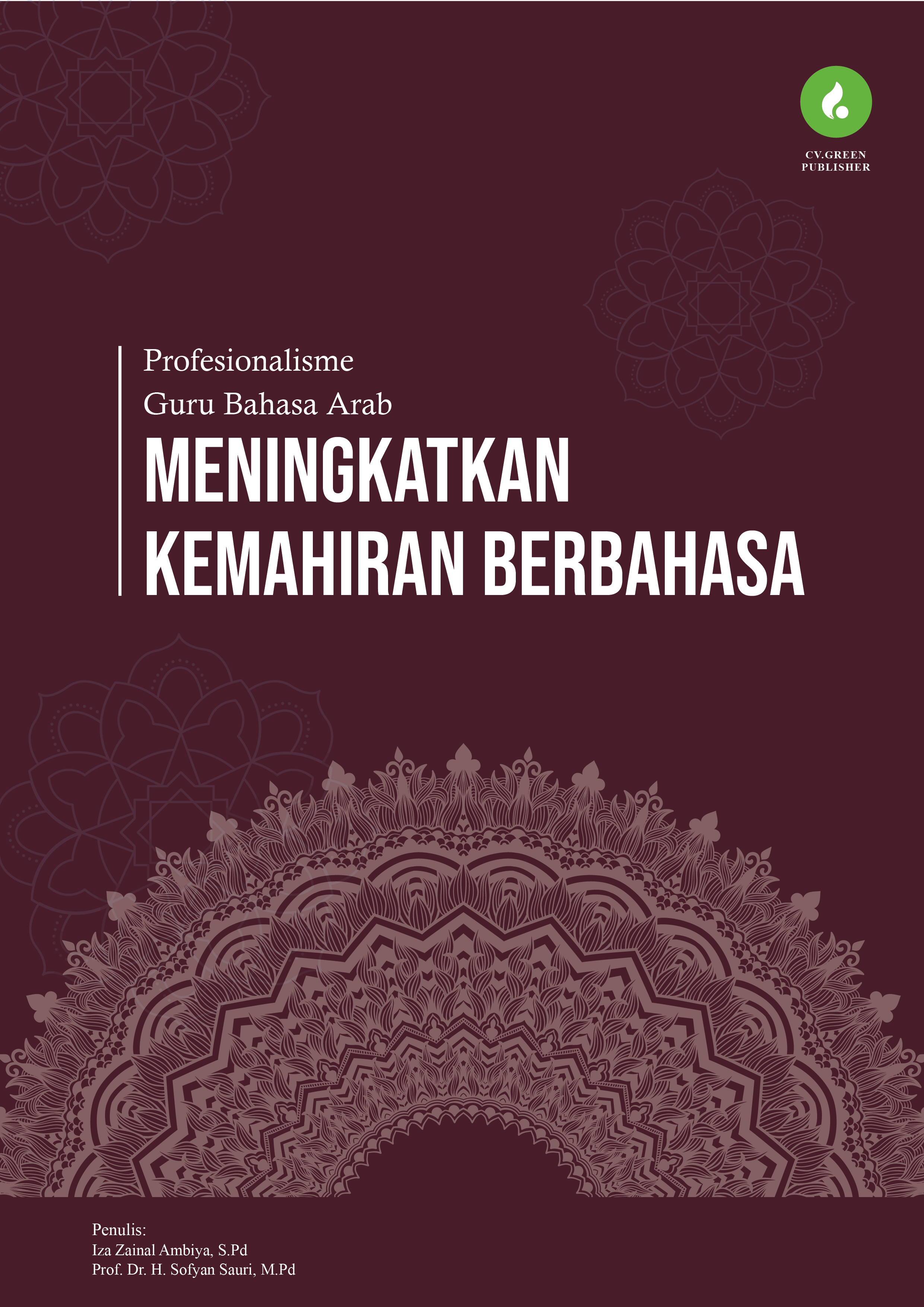 Profesionalisme Guru Bahasa Arab Meningkatkan Kemahiran Berbahasa
