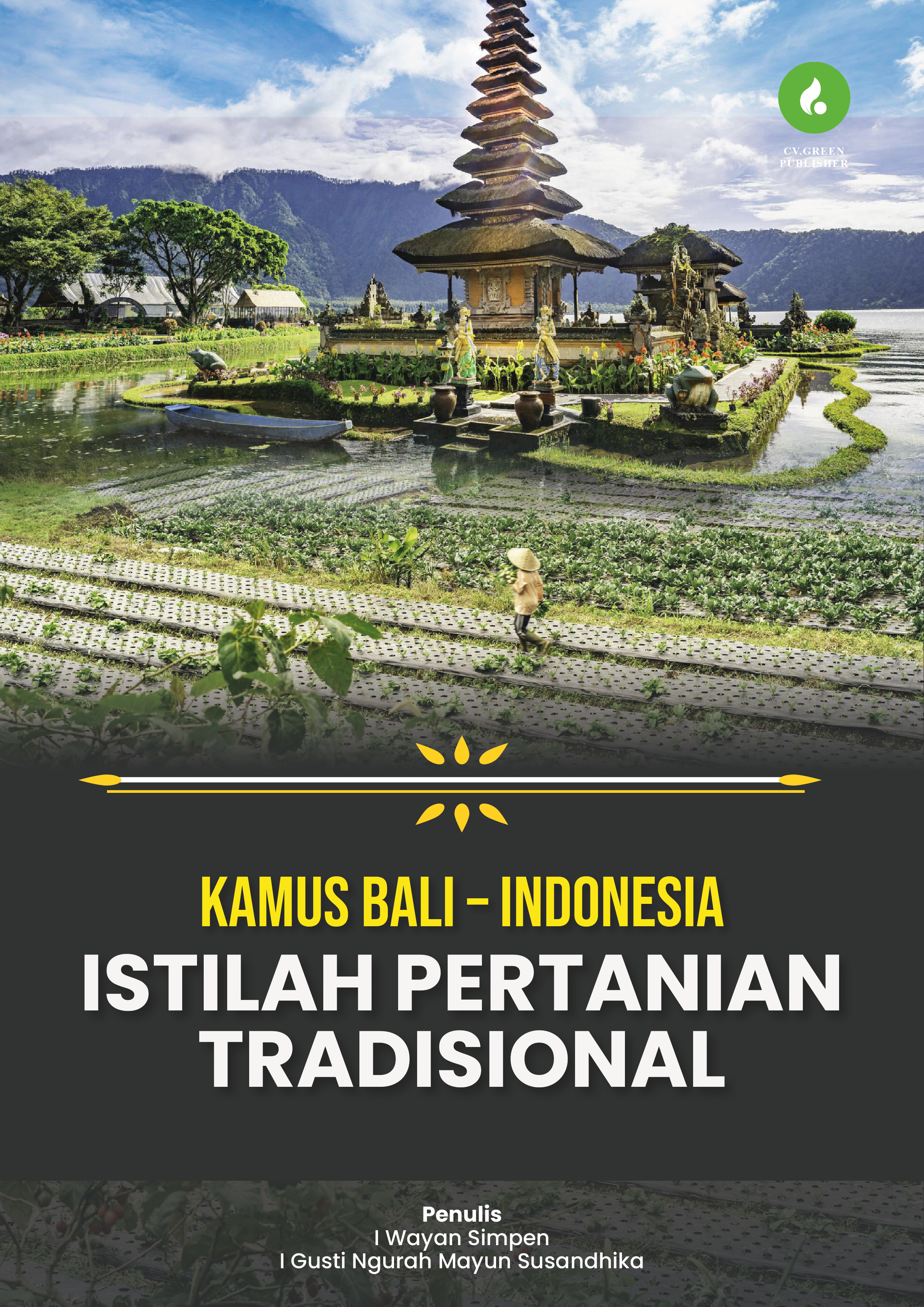 KAMUS BALI – INDONESIA ISTILAH PERTANIAN TRADISIONAL