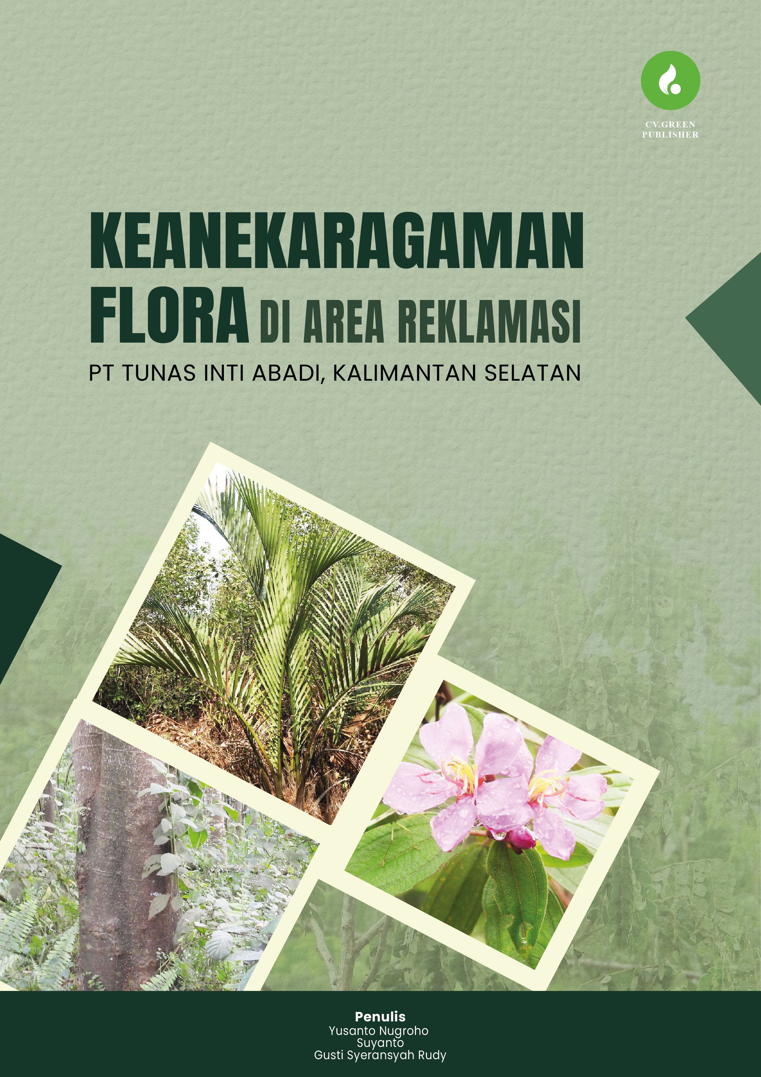 KEANEKARAGAMAN FLORA DI AREA REKLAMASI PT TUNAS INTI ABADI, KALIMANTAN SELATAN