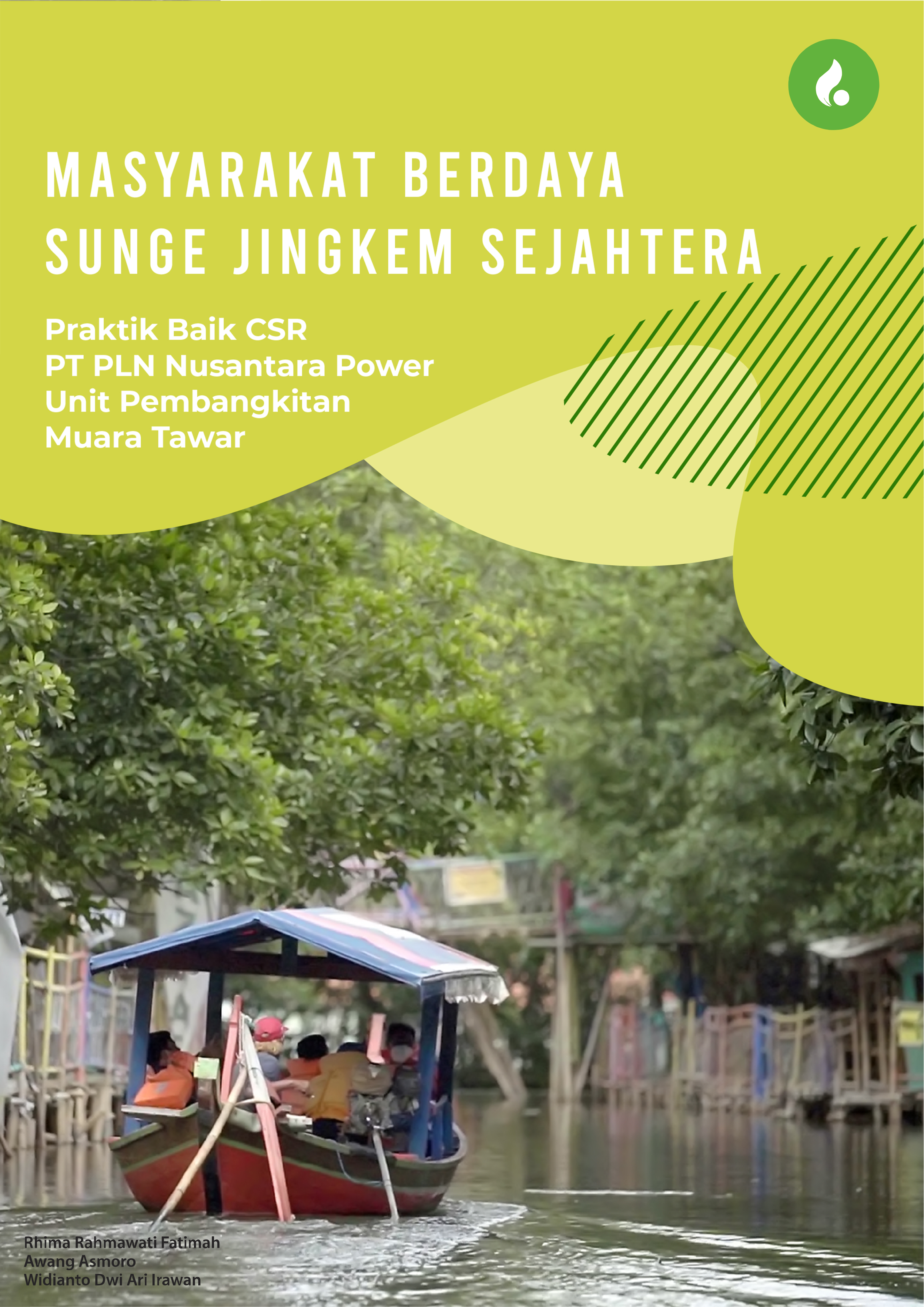 Masyarakat Berdaya Sunge Jingkem Sejahtera: Praktik Baik CSR PT PLN Nusantara Power Unit Pembangkitan Muara Tawar