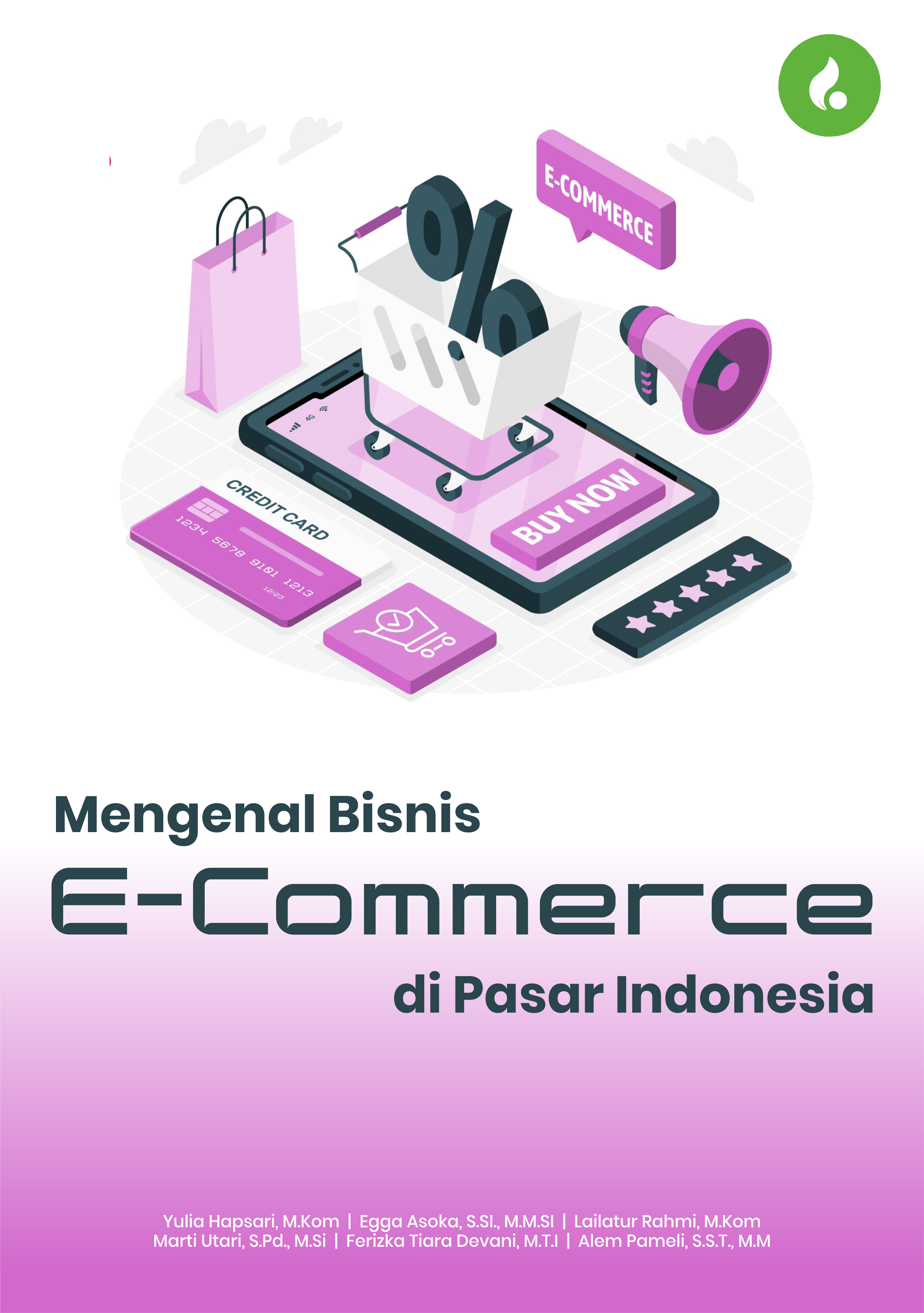 MENGENAL BISNIS E-COMMERCE DI PASAR INDONESIA