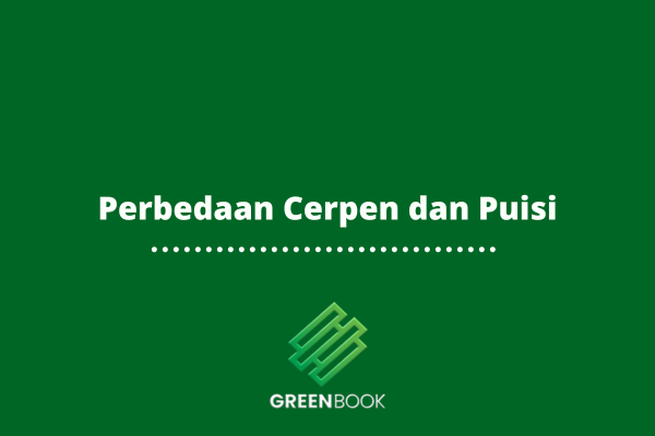 5 Perbedaan Cerpen dan Puisi, Anak Sastra Harus Tahu Ini!