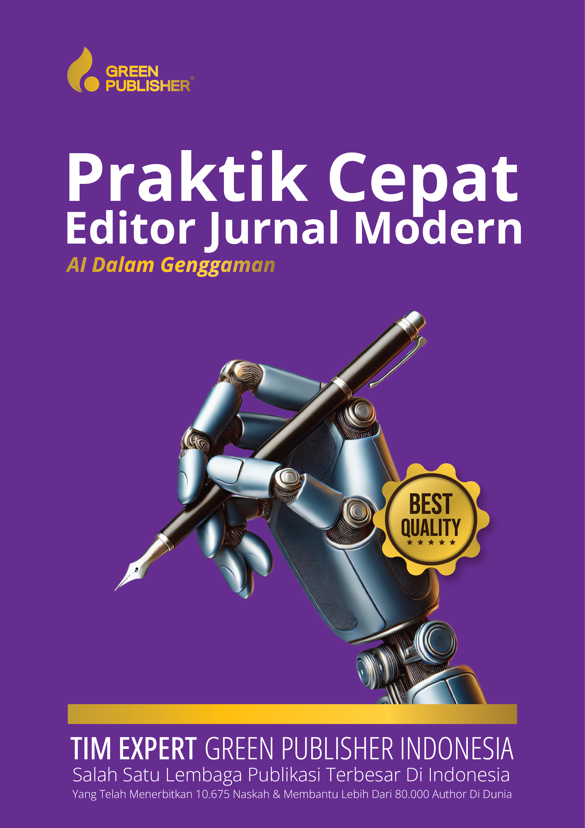 Praktik Cepat Editor Jurnal Modern AI dalam Genggaman