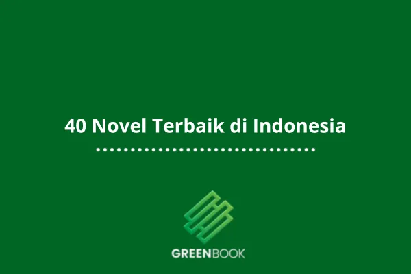 40 Novel Terbaik di Indonesia