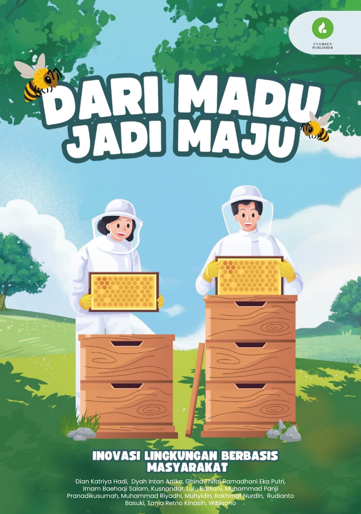 DARI MADU JADI MAJU: INOVASI LINGKUNGAN BERBASIS MASYARAKAT