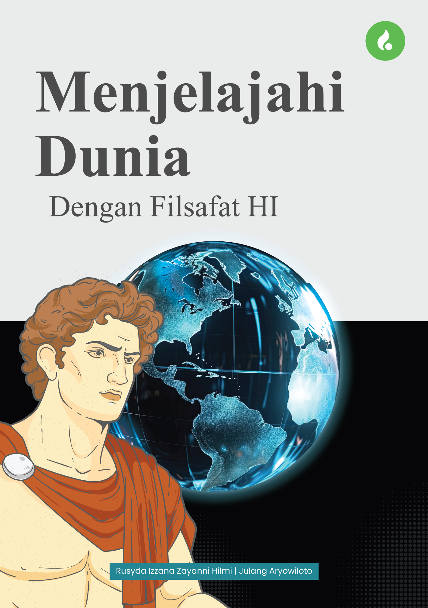 MENJELAJAH DUNIA DENGAN FILSAFAT HI