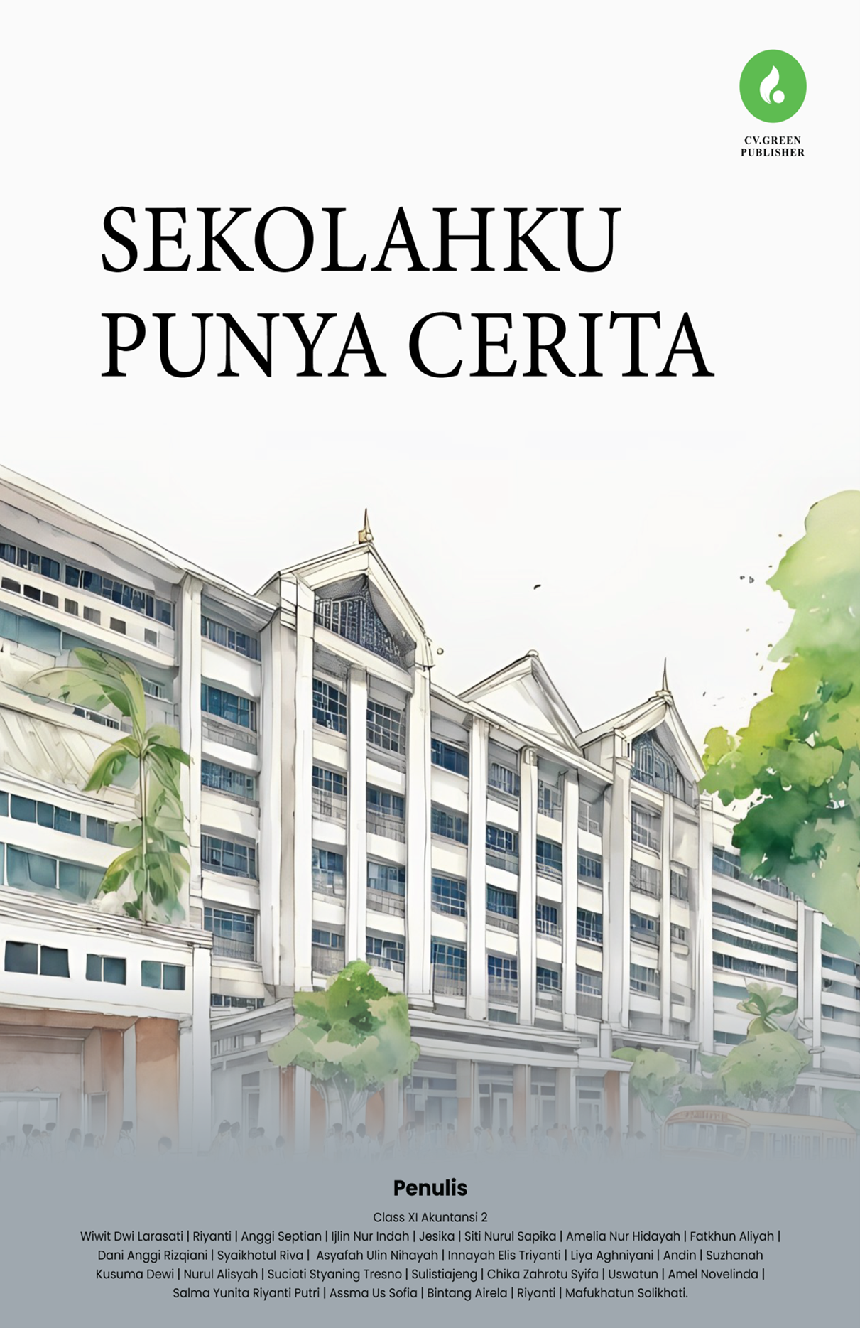 SEKOLAHKU PUNYA CERITA