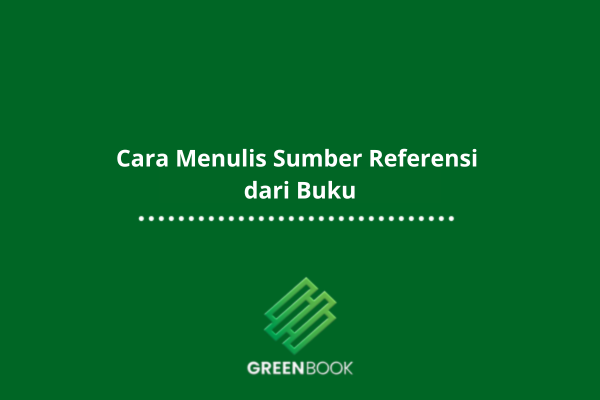 Cara Menulis Sumber Referensi dari Buku