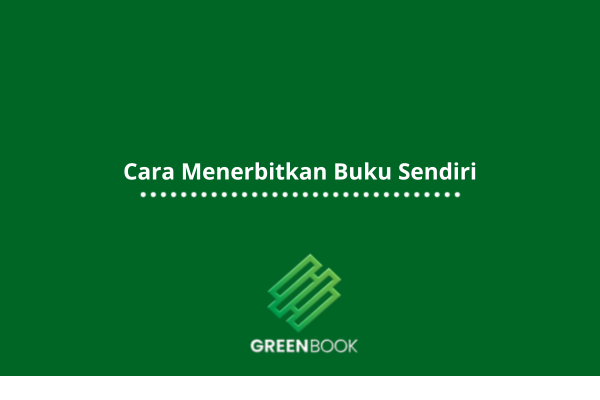 Cara Menerbitkan Buku Sendiri