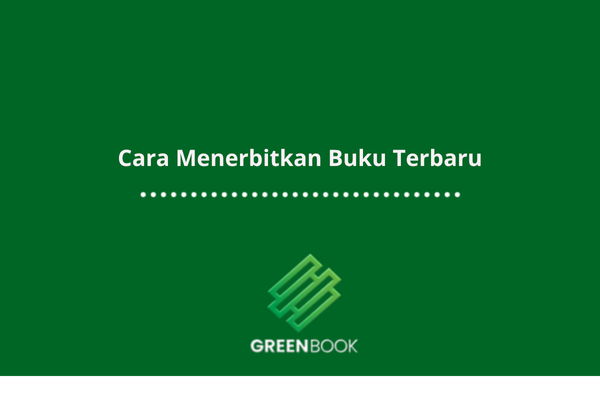 Cara Menerbitkan Buku Terbaru