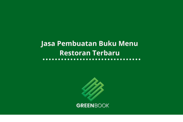 Jasa Pembuatan Buku Menu Restoran Terbaru