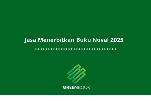 Jasa Menerbitkan Buku Novel 2025