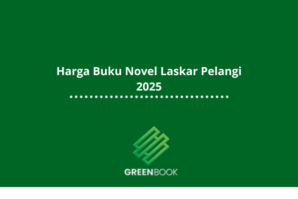 Harga Buku Novel Laskar Pelangi 2025