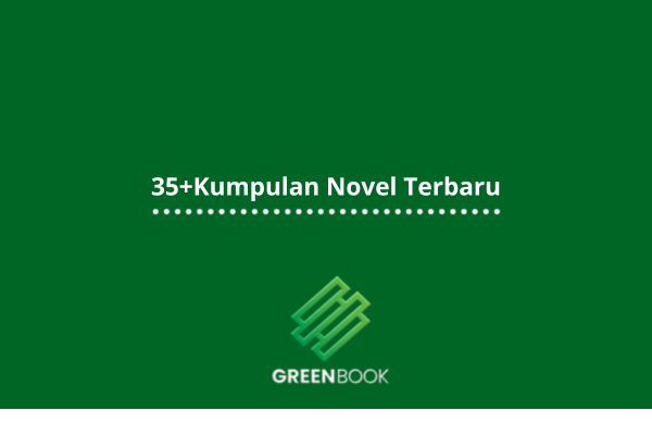 35+Kumpulan Novel Terbaru