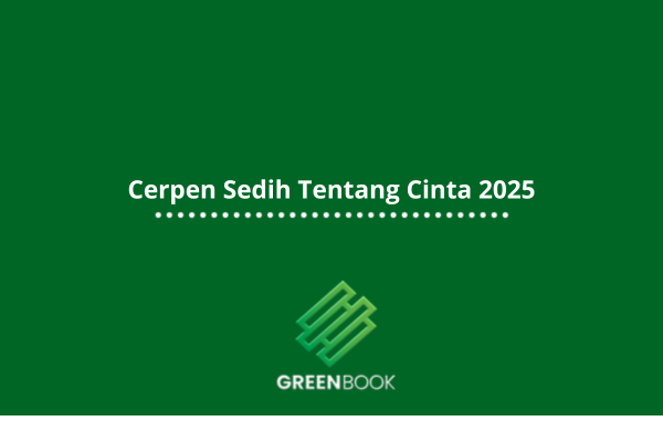 Cerpen Sedih Tentang Cinta 2025