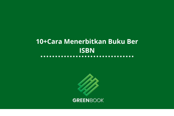 10+ Cara Menerbitkan Buku Ber ISBN