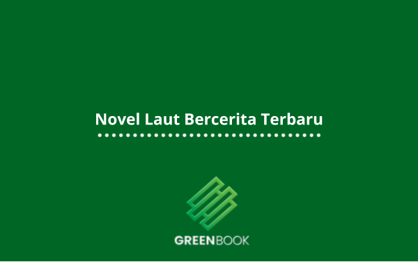 Novel Laut Bercerita Terbaru