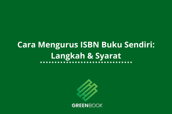 Cara Mengurus ISBN Buku Sendiri: Langkah & Syarat