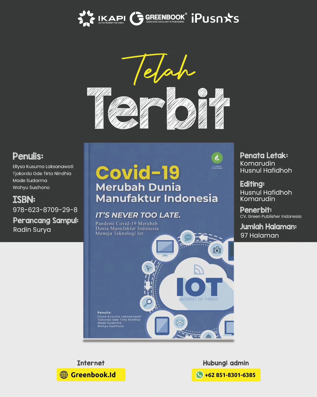 COVID-19 MERUBAH DUNIA MANUFAKTUR INDONESIA IT’S NEVER TOO LATE PANDEMI COVID-19 MERUBAH DUNIA