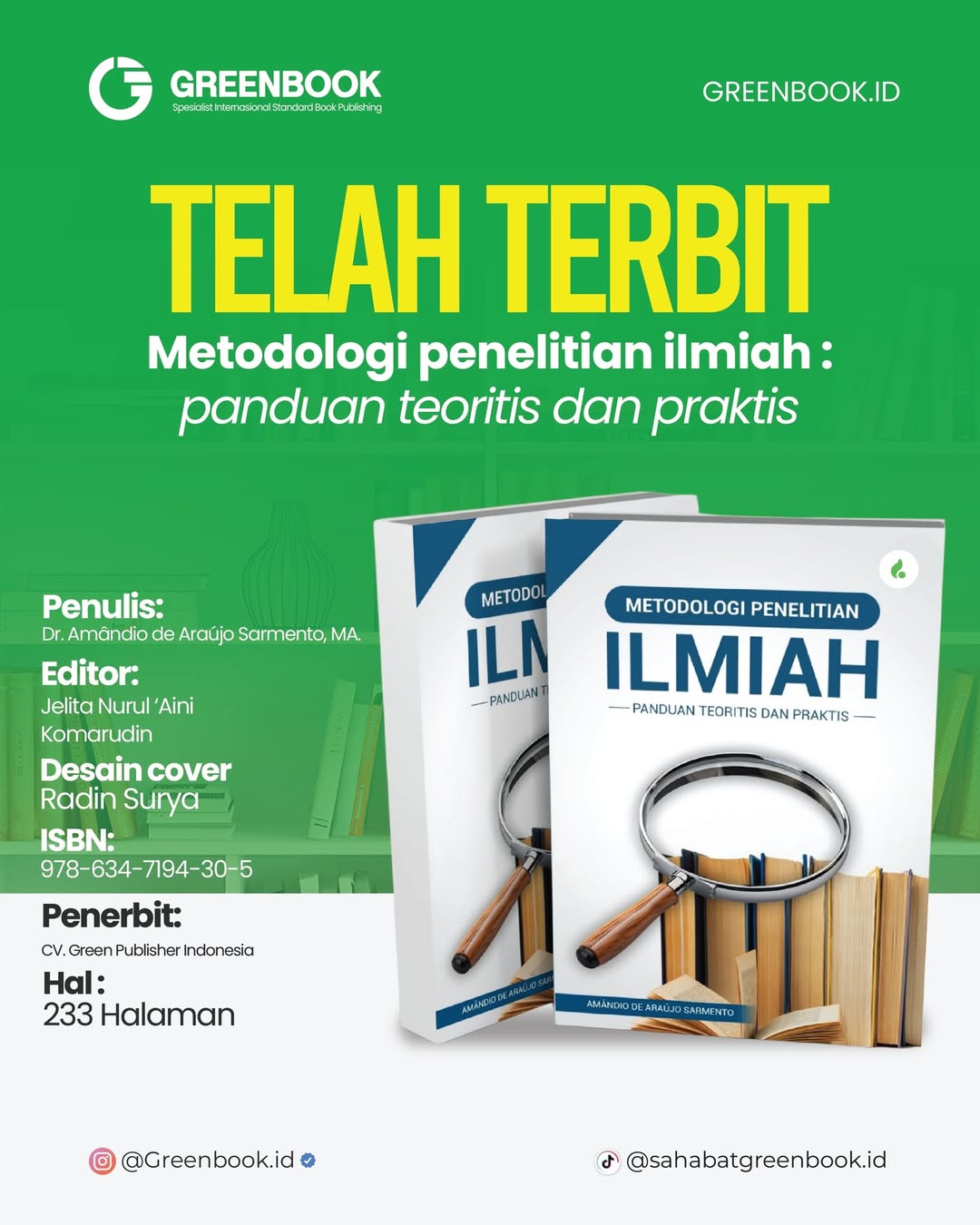 Penulis-Dr. Amândio de Araújo Sarmento, MAISBN- 978-634-7194-30-5Sinopsis-“Buku Ajar Metodologi